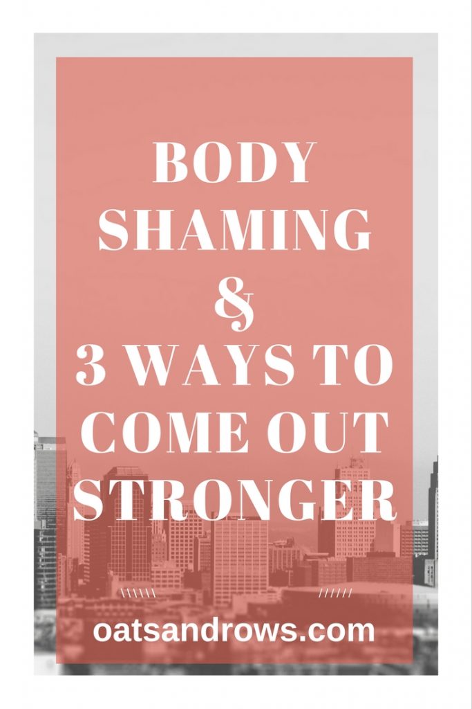 oatsandrows-body-shaming