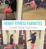 Fitness Favorites Part 2 – Lower Body Exercises